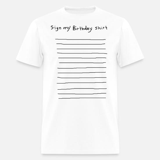 sign my birthday party shirt funny club 